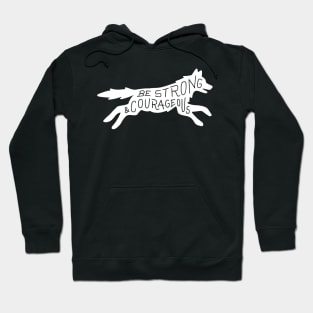Be Strong & Courageous Hoodie